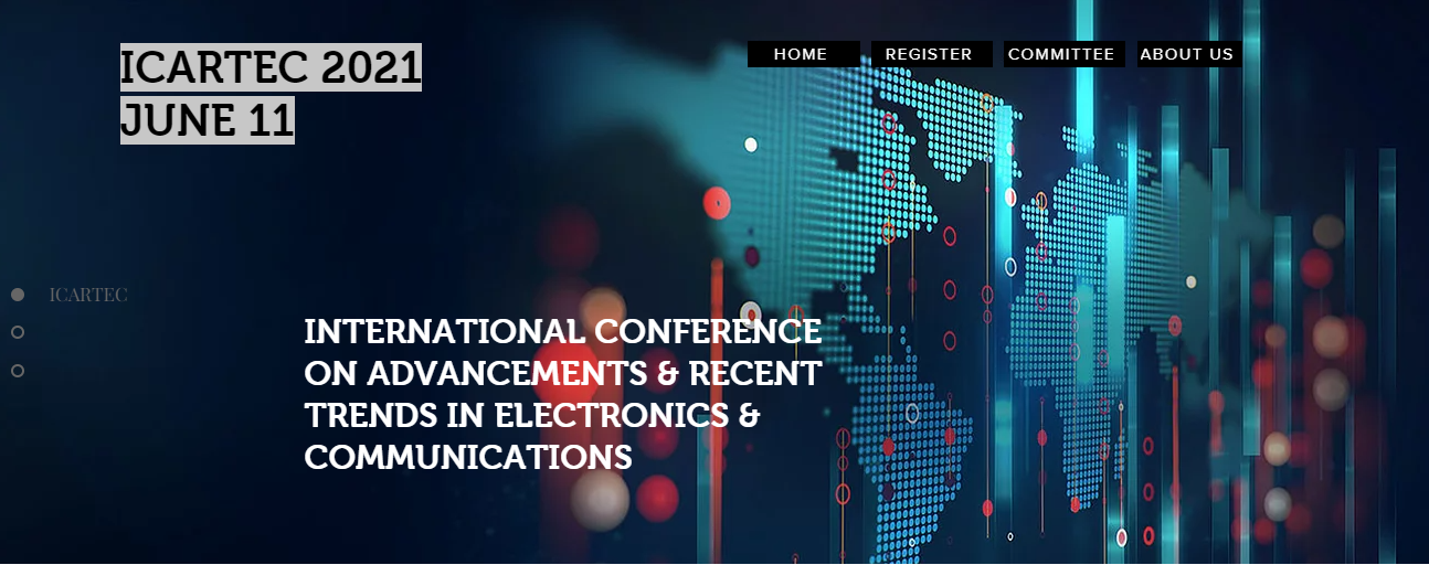 International Conference on advancements and Recent Trends in Electronics and Communications ICARTEC 2021